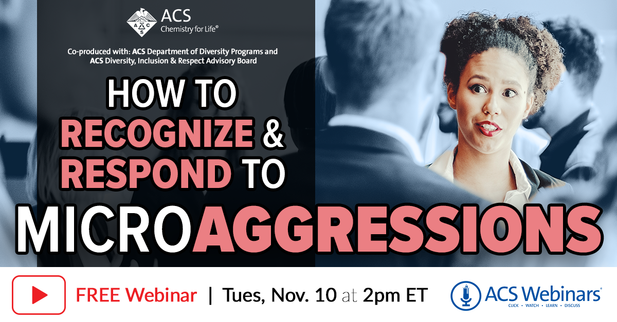 How to Recognize and Respond to Microaggressions – ACS Division of ...